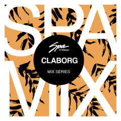 Spa In Disco - Artist 116 - CLABORG - Mix series
