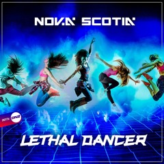 Nova Scotia - Lethal Dancer