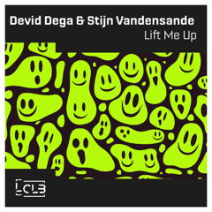 Devid Dega, Stijn Vandensande - Lift Me Up (Original Mix) [LE CLUB]
