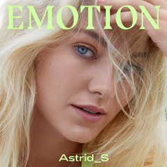 Astrid S - Emotion