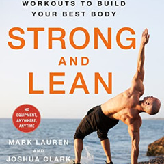 [GET] EBOOK 💝 Strong and Lean: 9-Minute Daily Workouts to Build Your Best Body: No E