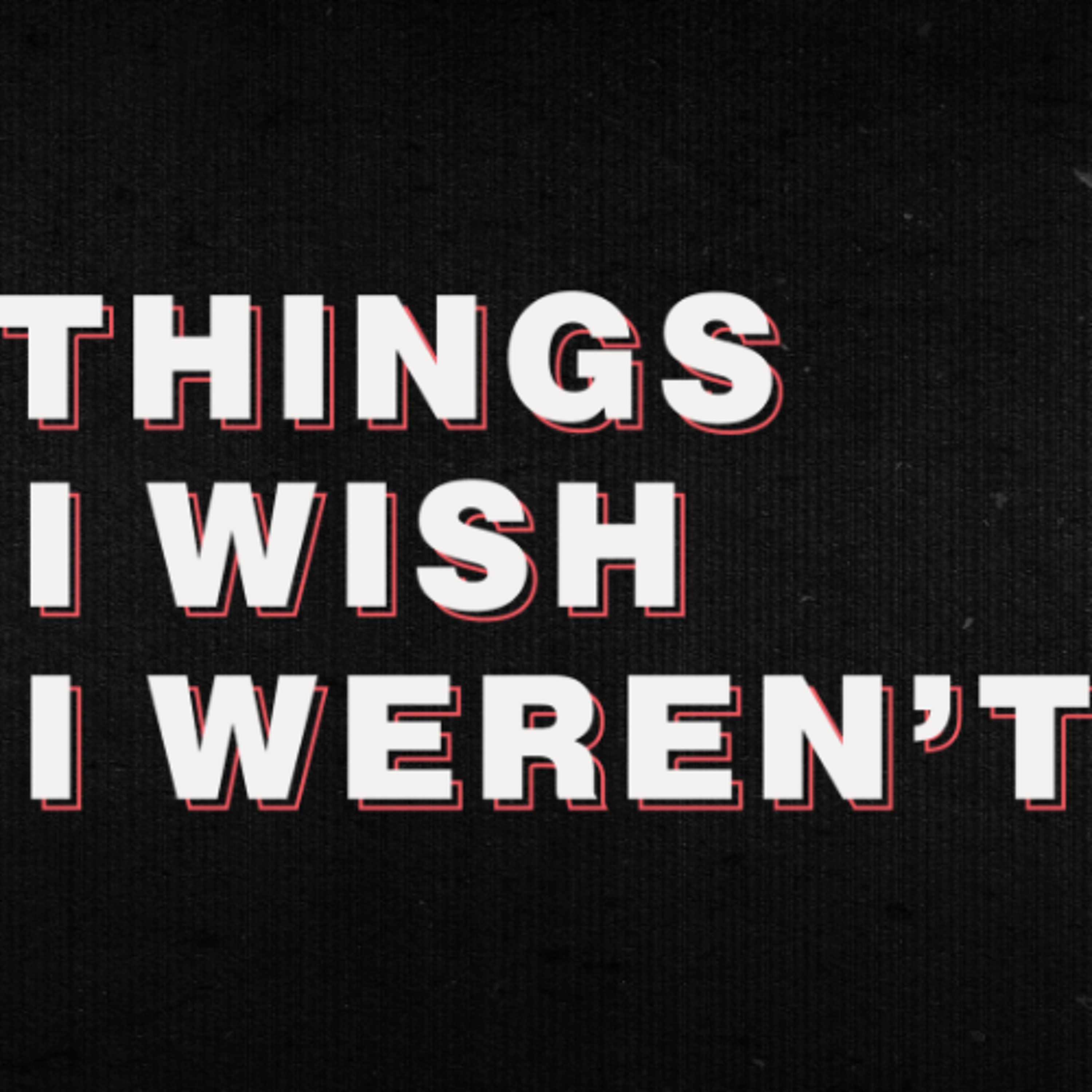 ... So Insecure // Things I Wish I Weren't // Pete Amerman thumbnail