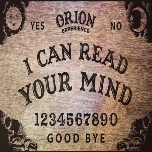 The Orion Experience ✨ I Can Read Your Mind