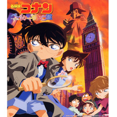 Detective Conan Main Theme (The Phantom Of Baker Street Version / From 'Detective Conan The Phantom Of Baker Street')