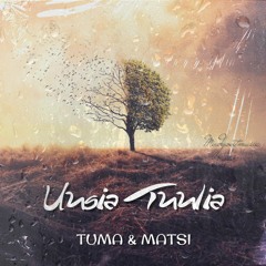 TUMA & MATSI - UUSIA TUULIA