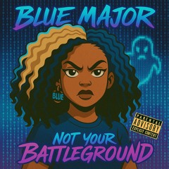 Not Your Battleground