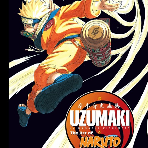Stream Download Pdf The Art Of Naruto Uzumaki Pdf By Lia Amalia Listen Online For Free On Soundcloud