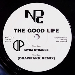 New Power Generation - The Good Life (Drawpakk Remix)