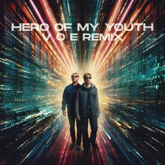Neonlight - Hero Of My Youth (V O E Remix)