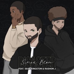 Disaster! (feat. Rashon J & Sean Kingston)