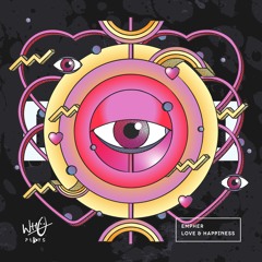 EMPHER - Love & Happiness [Wh0 Plays]