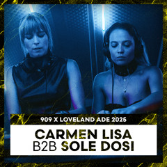 CARMEN LISA B2B SOLE DOSI | 909 x LOVELAND ADE 2025 | LL274