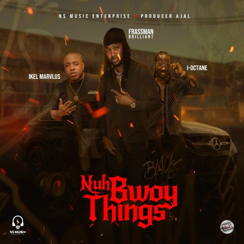Nuh Bwoy Things (feat. Ikel Marvlus)