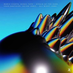 Afraid Of The Dark (Original Mix)