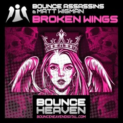 Bounce Assassins & Matt Wigman Broken Wings