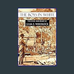 PDF/READ 📖 The Boys in White (Abridged, Annotated) Pdf Ebook