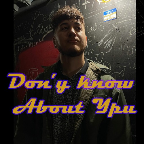 Don't Know About You