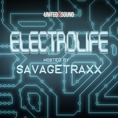 SAVAGETRAXX - ElectroLife EP03 - Feb 06, 22