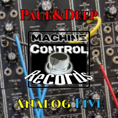 Paul&Deep - Analog Five (Original Mix)- Out Now On MCR ! - Techno