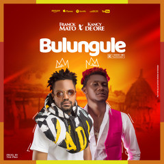 Bulungule Ft. Dj Franck Mato