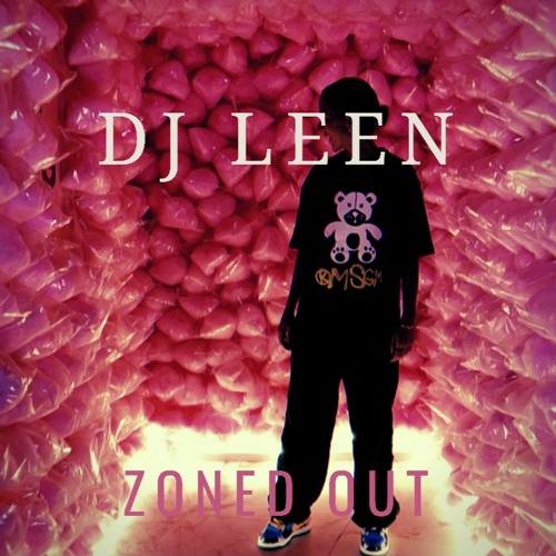 DJ Leen - Zoned Out