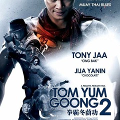Download [PORTABLE] Film Tom Yum Goong 2 Movie