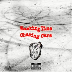 Wasting Time Chasing Cars