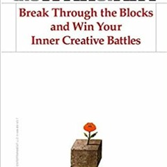 READ/DOWNLOAD@ The War of Art: Break Through the Blocks and Win Your Inner Creative Battles FULL BOO