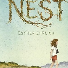 [PDF] Read Nest by  Esther Ehrlich