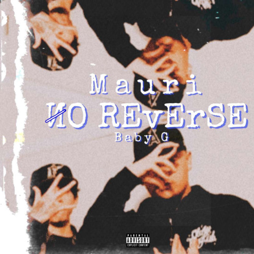 No Reverse Ft. Baby G