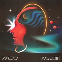Marcoca - Magic Drips