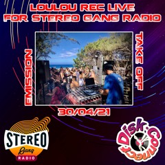 Loulou Rec live for Stereo Gang Radio