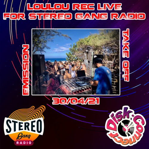 Loulou Rec live for Stereo Gang Radio