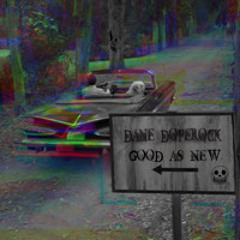Good As New (co-prod; w/ Karl Baker)
