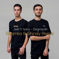 Degmediň (Shamka & Shiraly Remix)