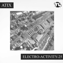 Atix - Electro-Activity-25 (2022.06.13)
