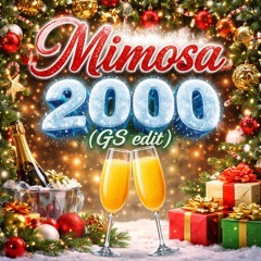 MIMOSA 2000 (GS Edit)