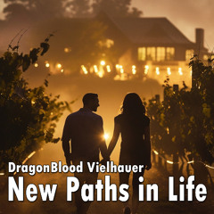 New Paths in Life