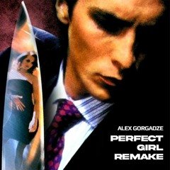 Alex Gorgadze - Perfect Girl (Remake) [Free Download]