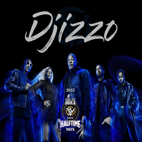 Djizzo - Superbowl 2022 Halftime Mix