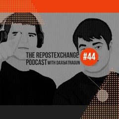 Re-Ex Podcast Episode 44: with Dax & Atragun