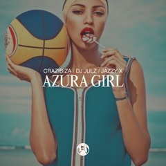 Azura Girl (Original Mix)