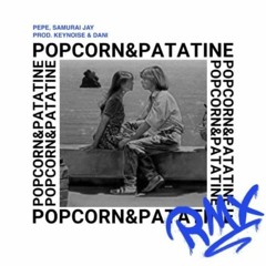 Pop Corn E Patatine RMX (sped Up)