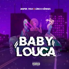 Jasper 7034 - Baby Louca (feat. Lirico Genesis)