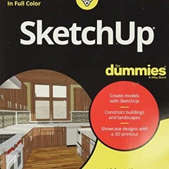 Get EBOOK EPUB KINDLE PDF SketchUp For Dummies (For Dummies (Computer/Tech)) by  Aida