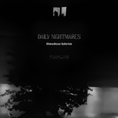 Daily Nightmares