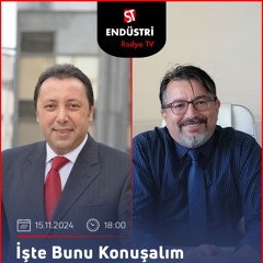 Hakan Ömer Gider - Çetin Ünsalan ile İşte Bunu Konuşalım