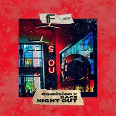 Coalison X Dace - Night Out (OUT ON BANDCAMP 4/5)