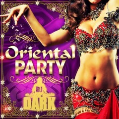 DJ Dark - Party Orientale Mix [Snippet From The Album]