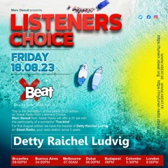 Listeners Choice // Detty Raichel Ludvig 18.08.23 On Xbeat Radio Station